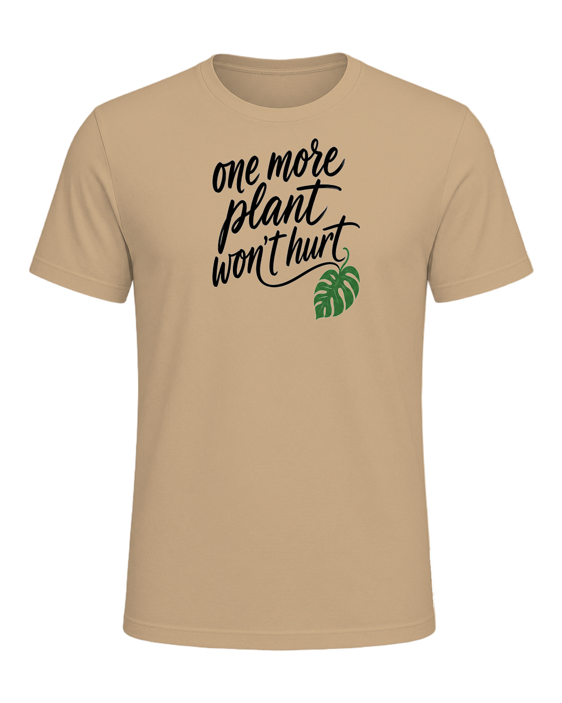 one more plant won't hurt — Tan