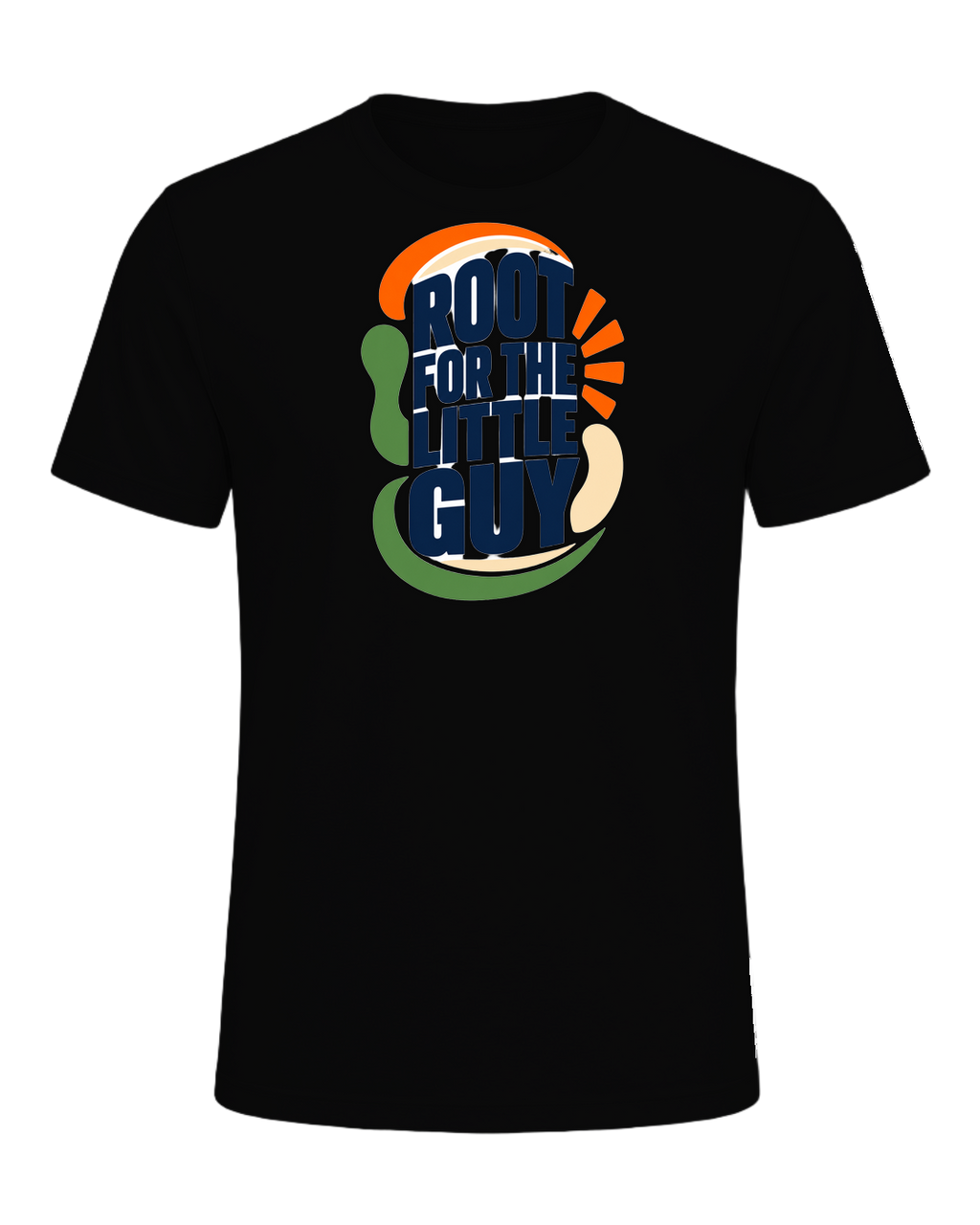 ROOT FOR THE LITTLE GUY — Black