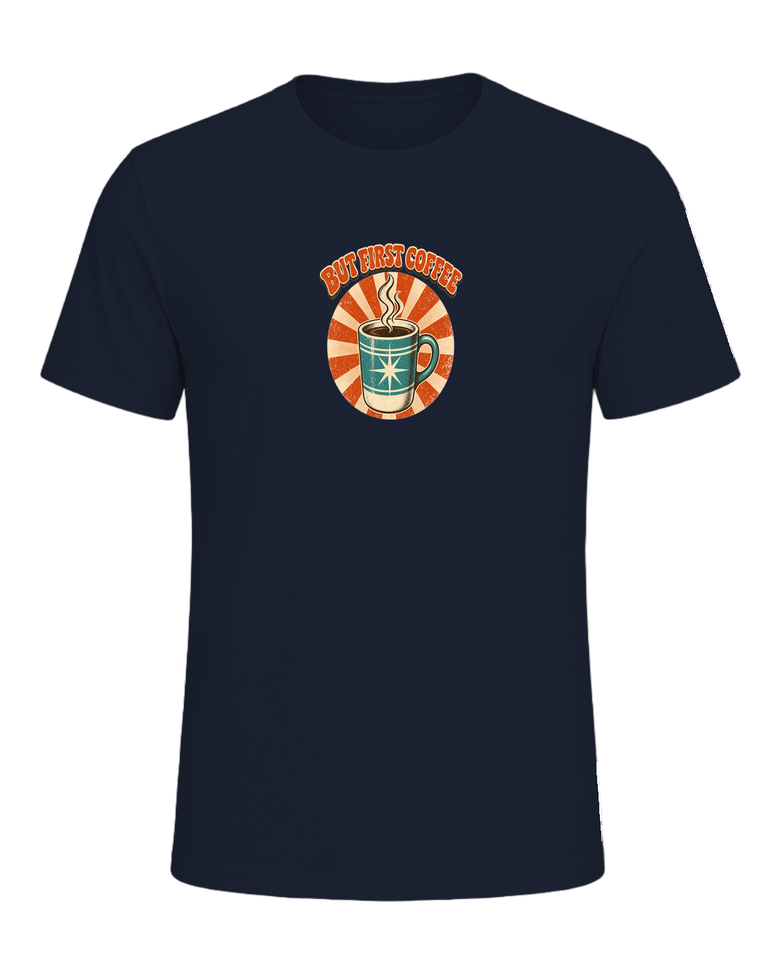 BUT FIRST COFFEE — Navy