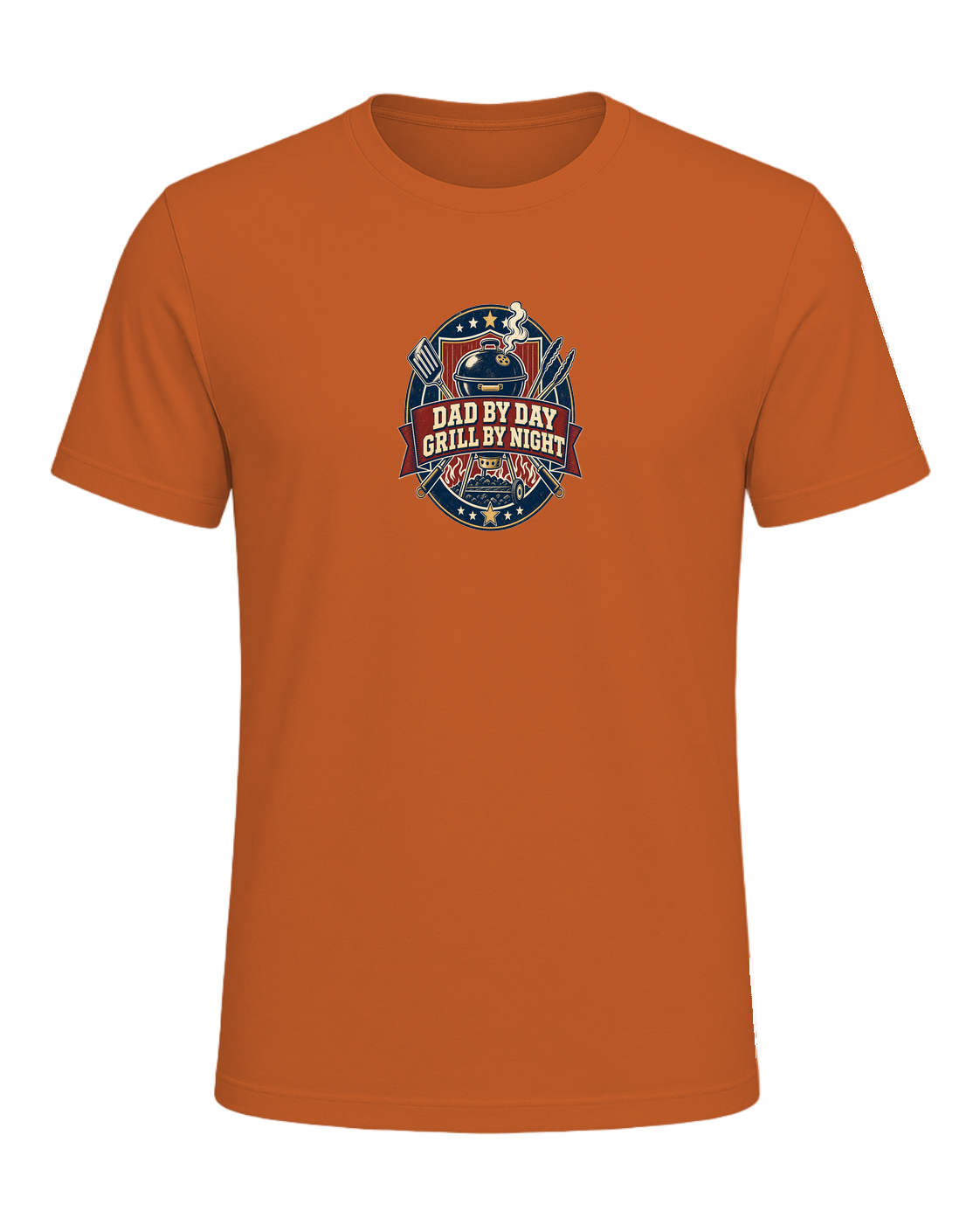 DAD BY DAY GRILL BY NIGHT — Orange