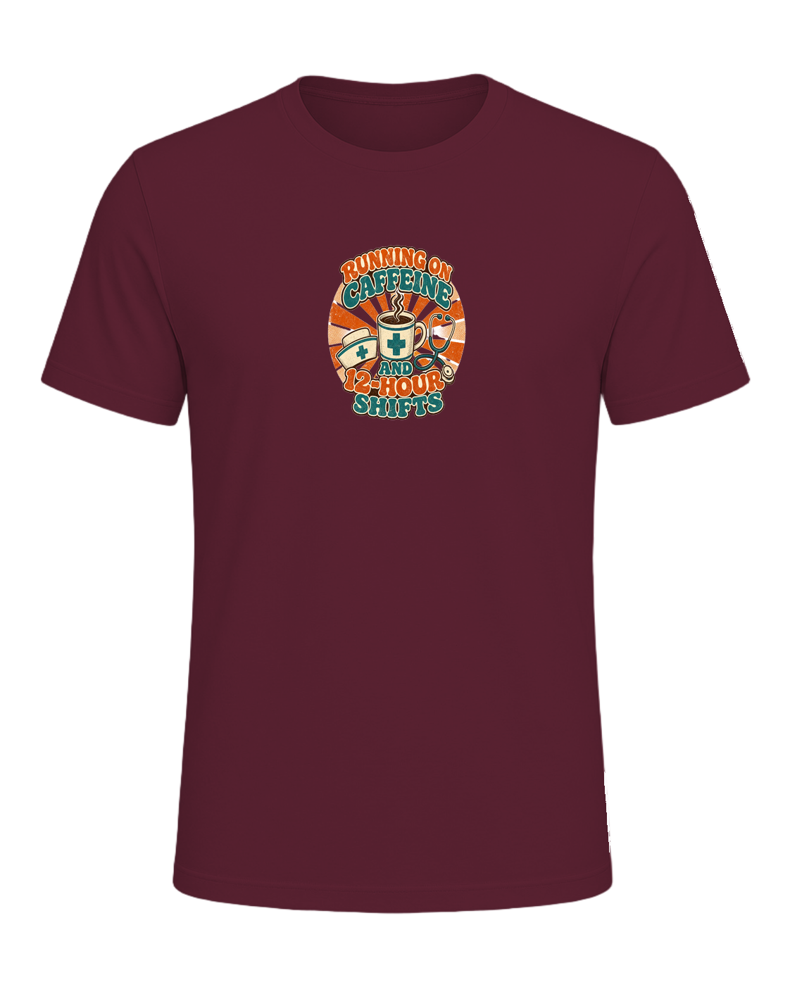 RUNNING ON CAFFEINE AND 12-HOUR SHIFTS — Maroon