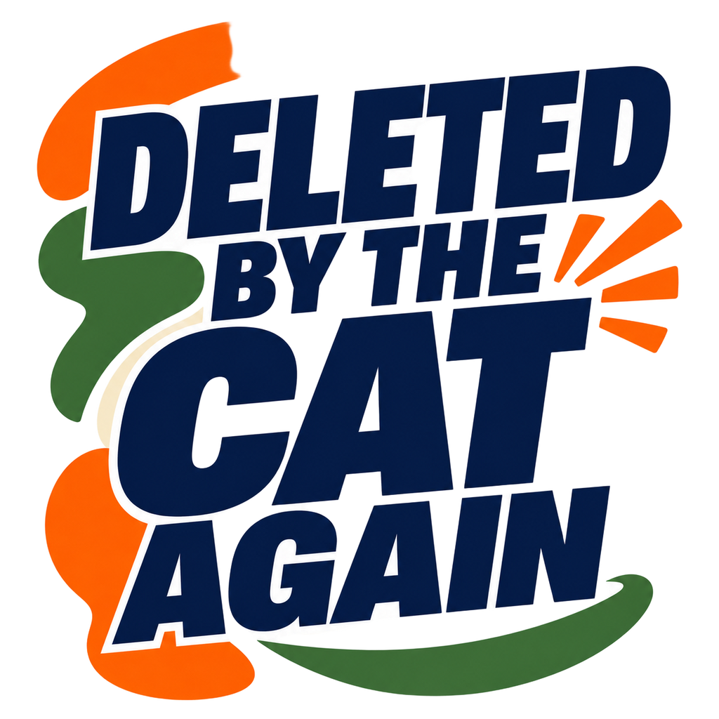 DELETED BY THE CAT AGAIN