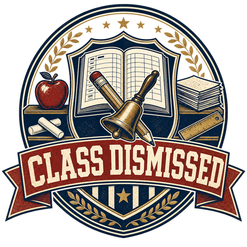 CLASS DISMISSED