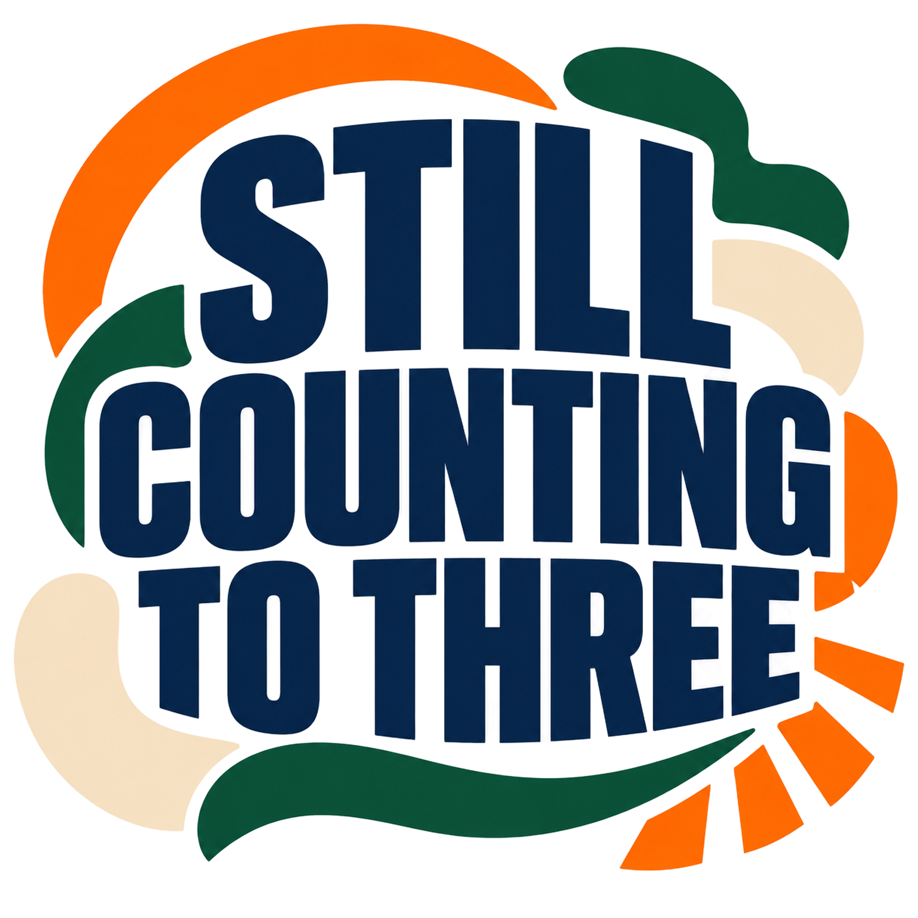 STILL COUNTING TO THREE