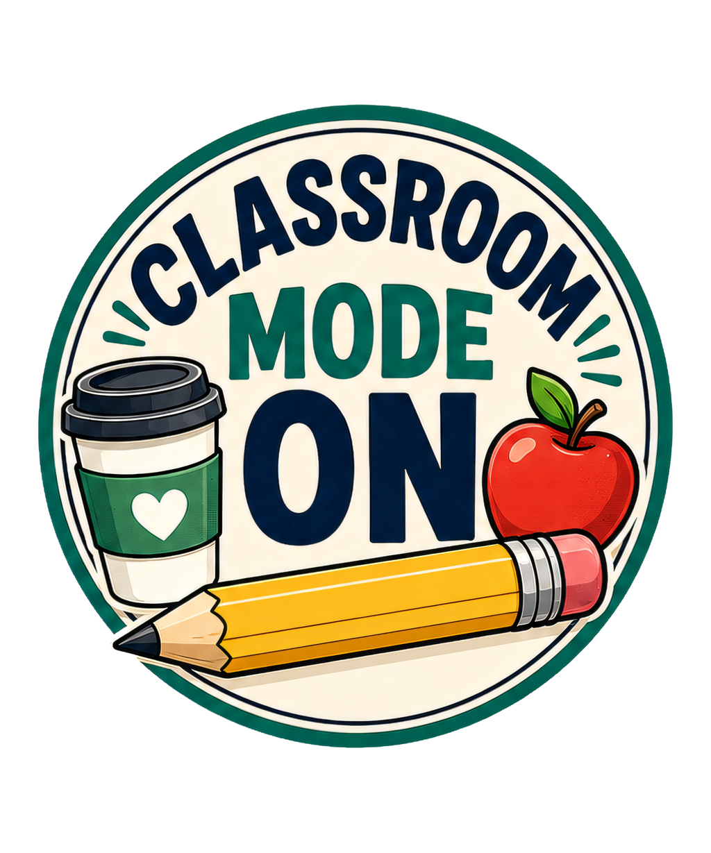 CLASSROOM MODE ON