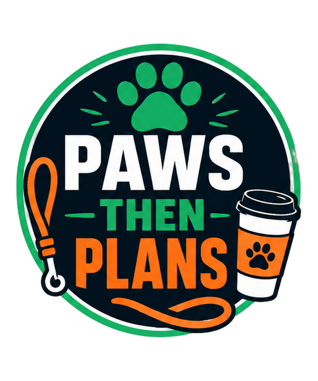 PAWS THEN PLANS