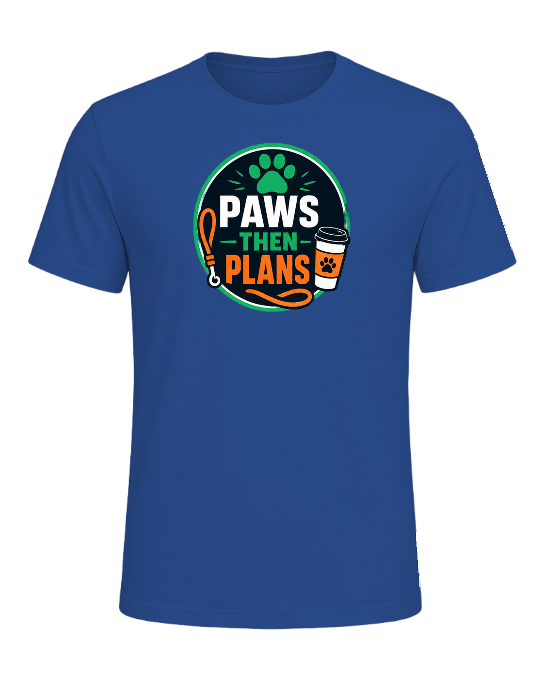 PAWS THEN PLANS — Royal