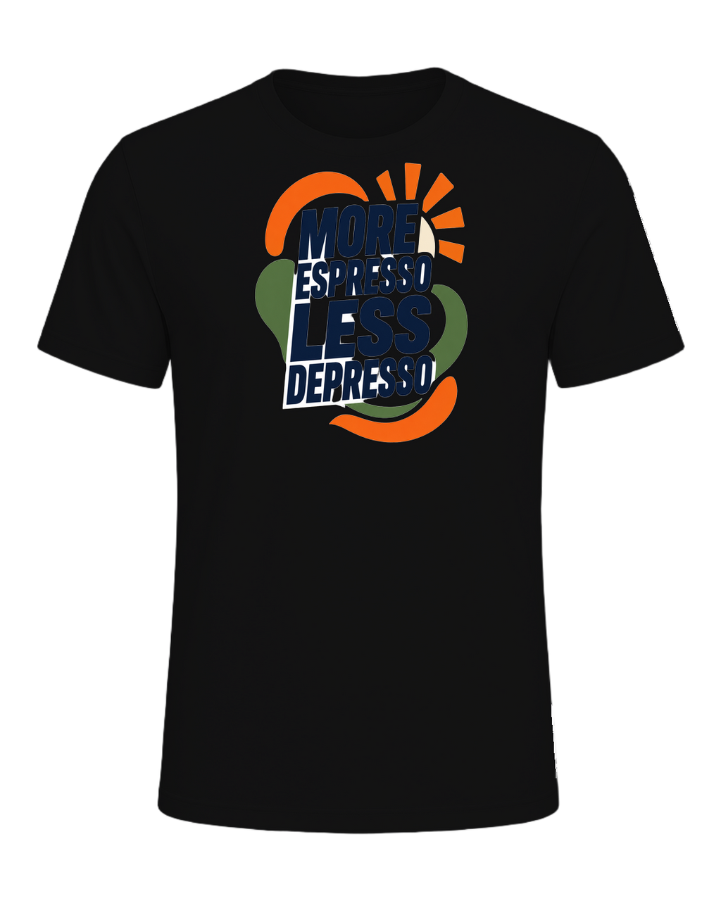 MORE ESPRESSO LESS DEPRESSO — Vintage Black
