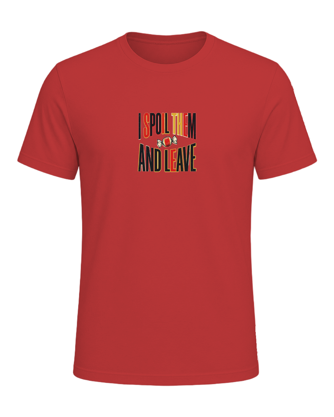 I spoil them and leave — Red