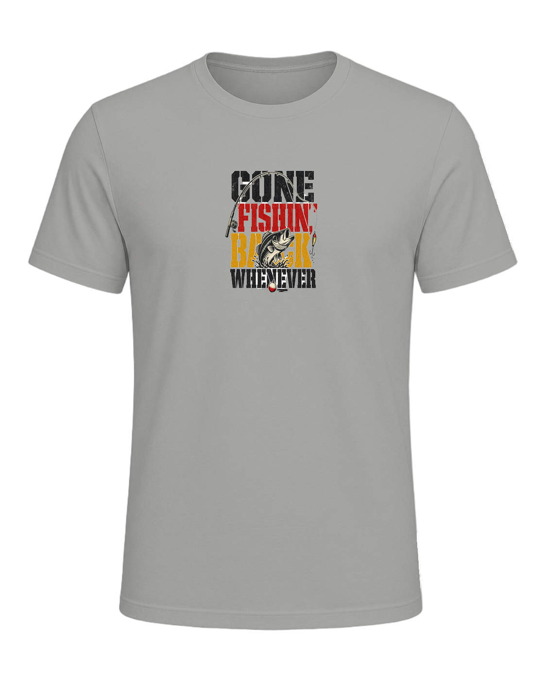 GONE FISHIN', BACK WHENEVER — Gray