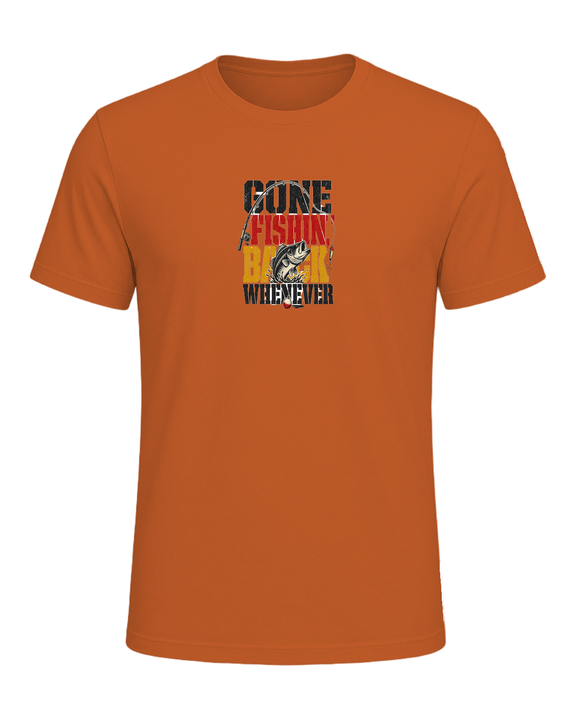 GONE FISHIN', BACK WHENEVER — Orange