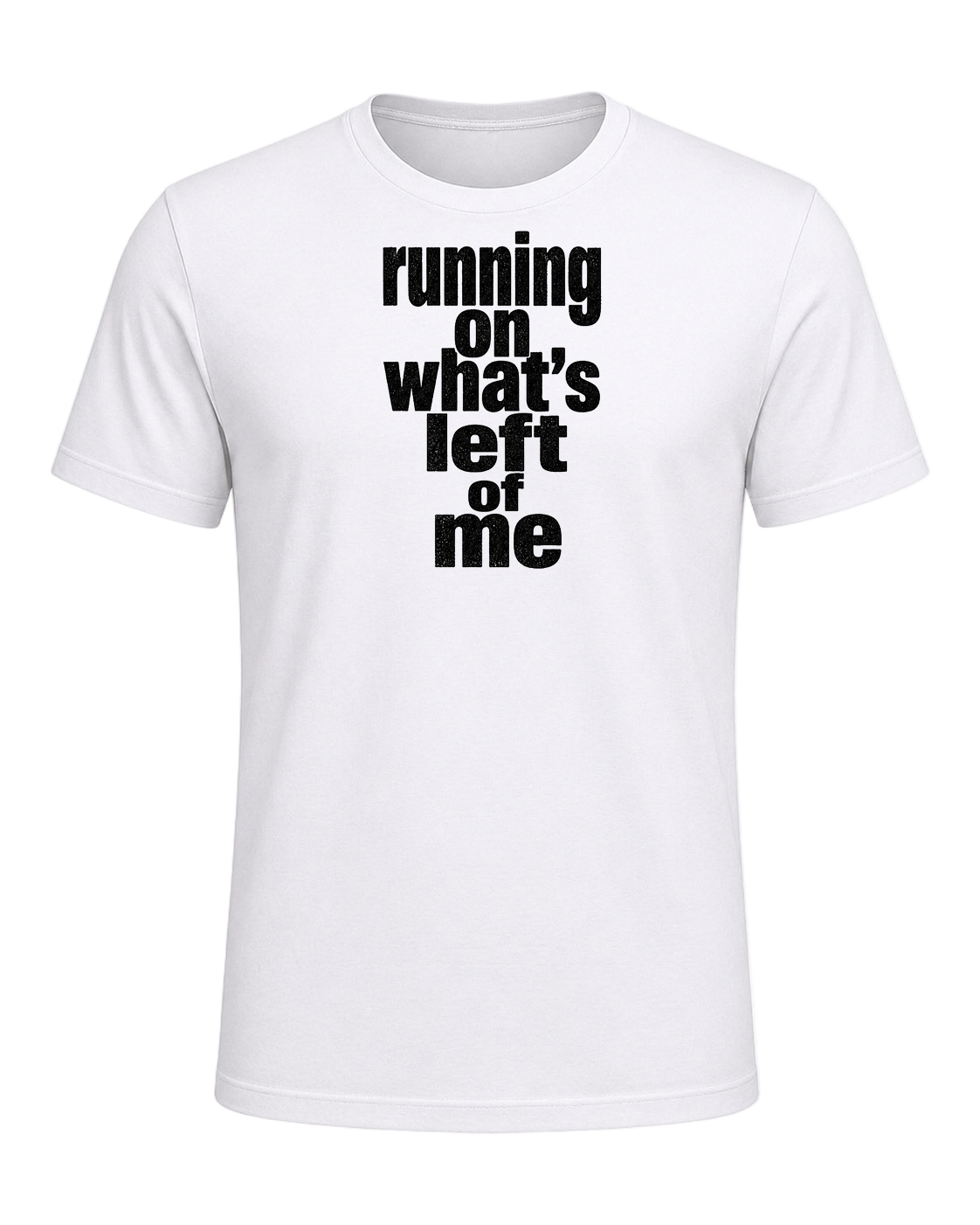 running on what's left of me — White