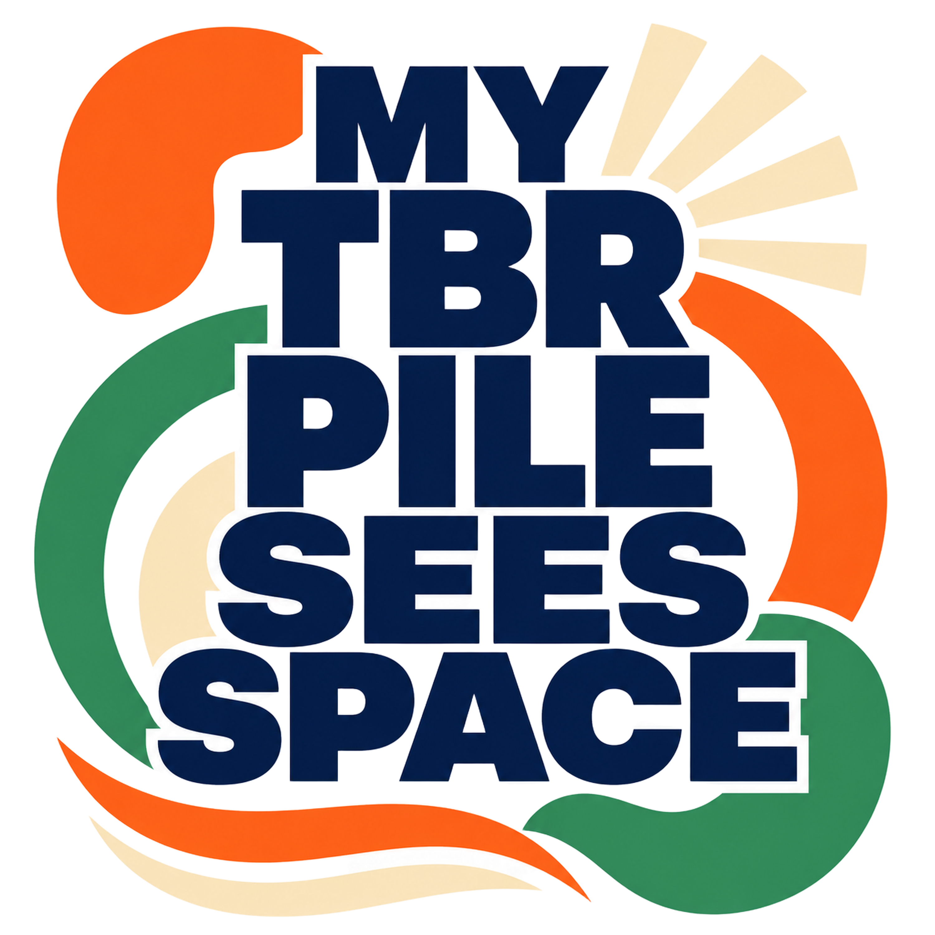 MY TBR PILE SEES SPACE
