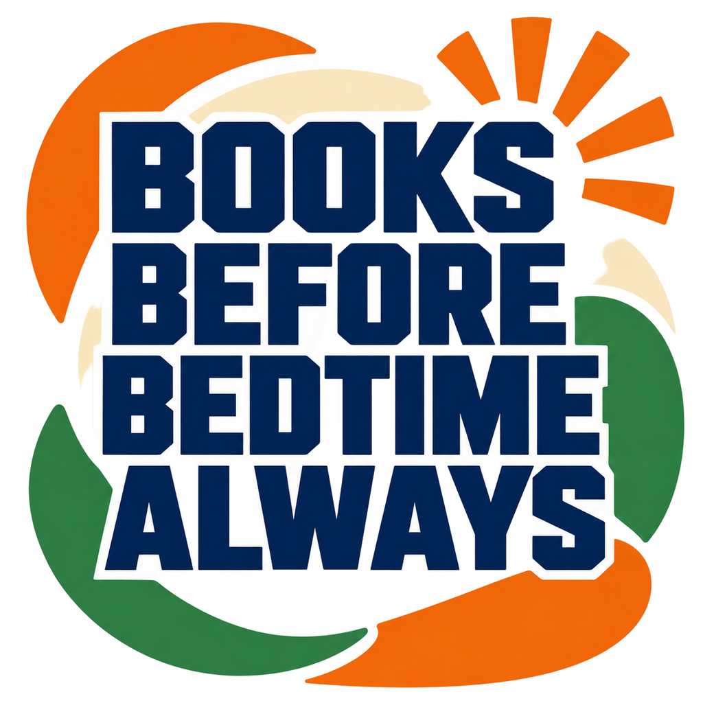 BOOKS BEFORE BEDTIME ALWAYS