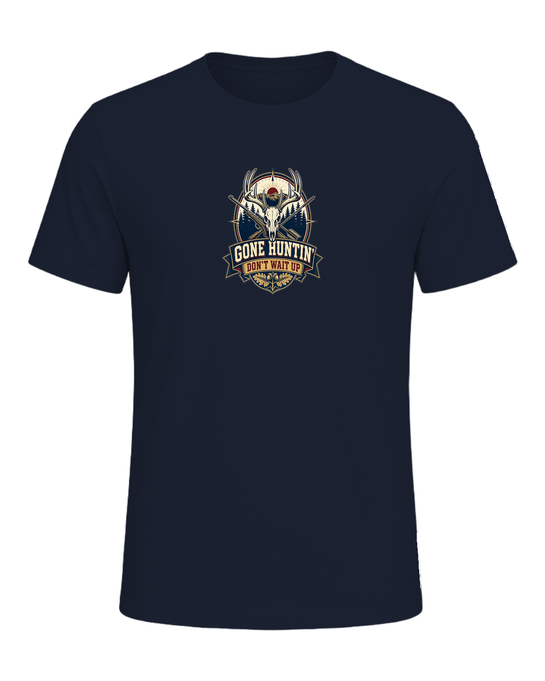GONE HUNTIN' DON'T WAIT UP — Navy