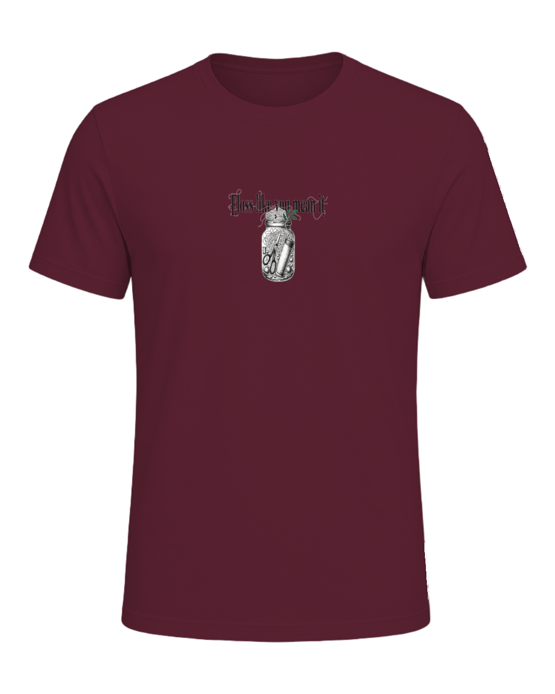 Floss like you mean it — Maroon