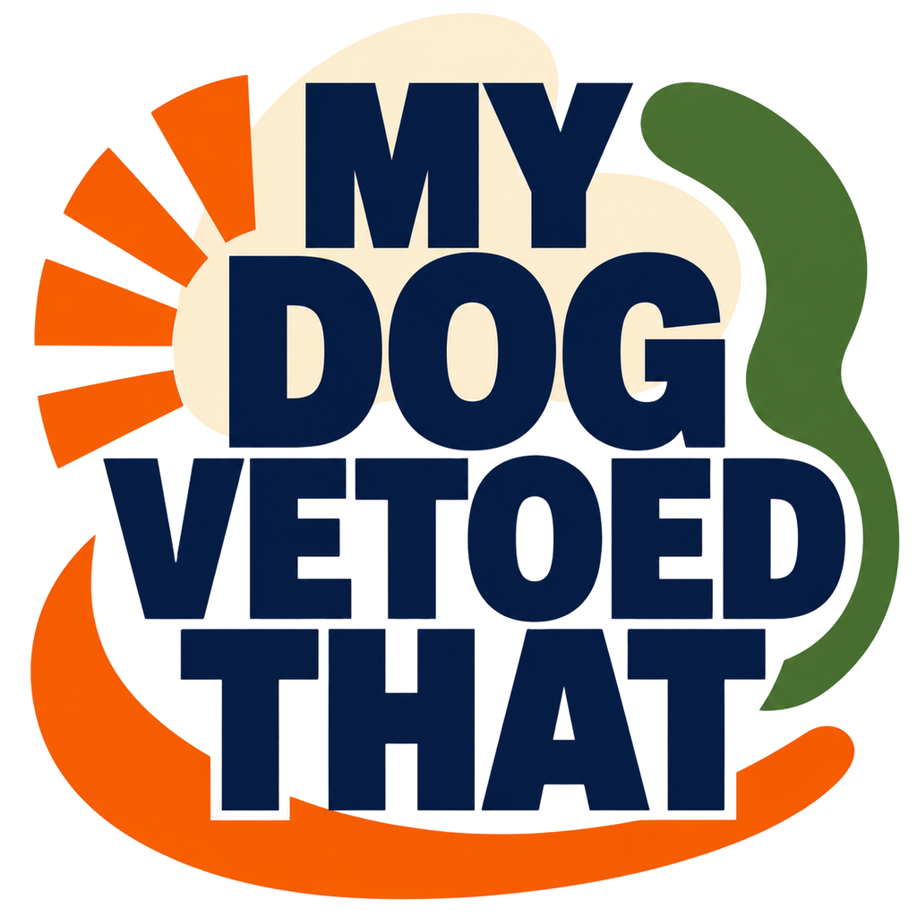 MY DOG VETOED THAT