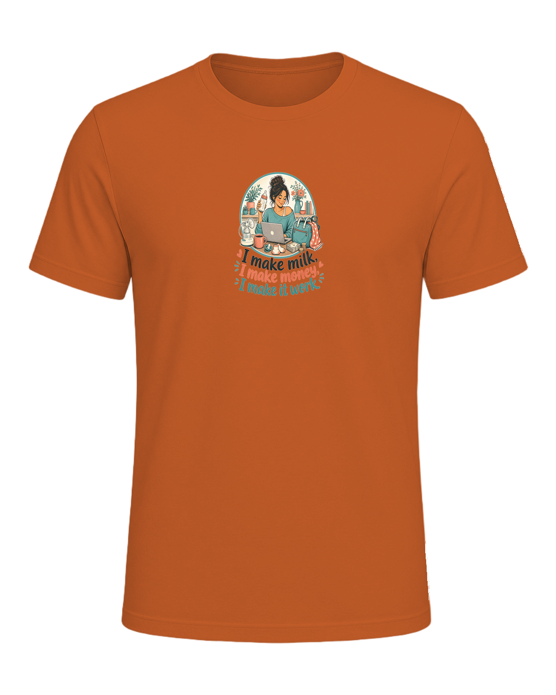I make milk, I make money, I make it work — Orange
