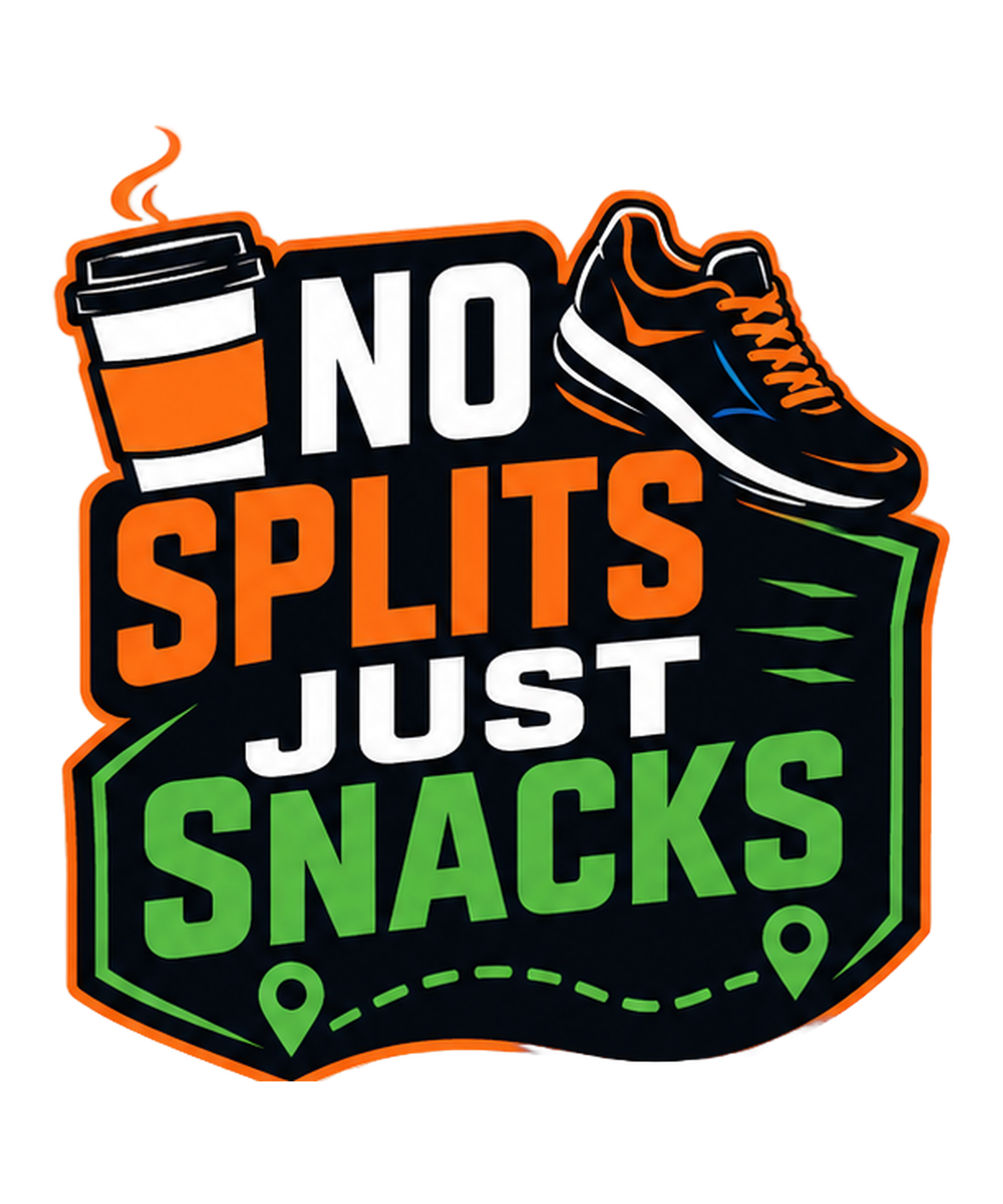 NO SPLITS JUST SNACKS