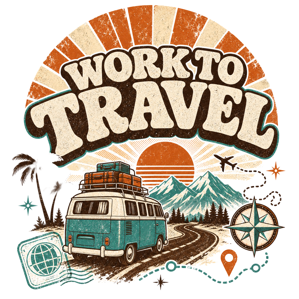 WORK TO TRAVEL