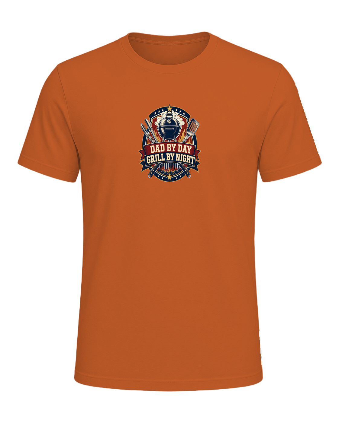 DAD BY DAY GRILL BY NIGHT — Orange