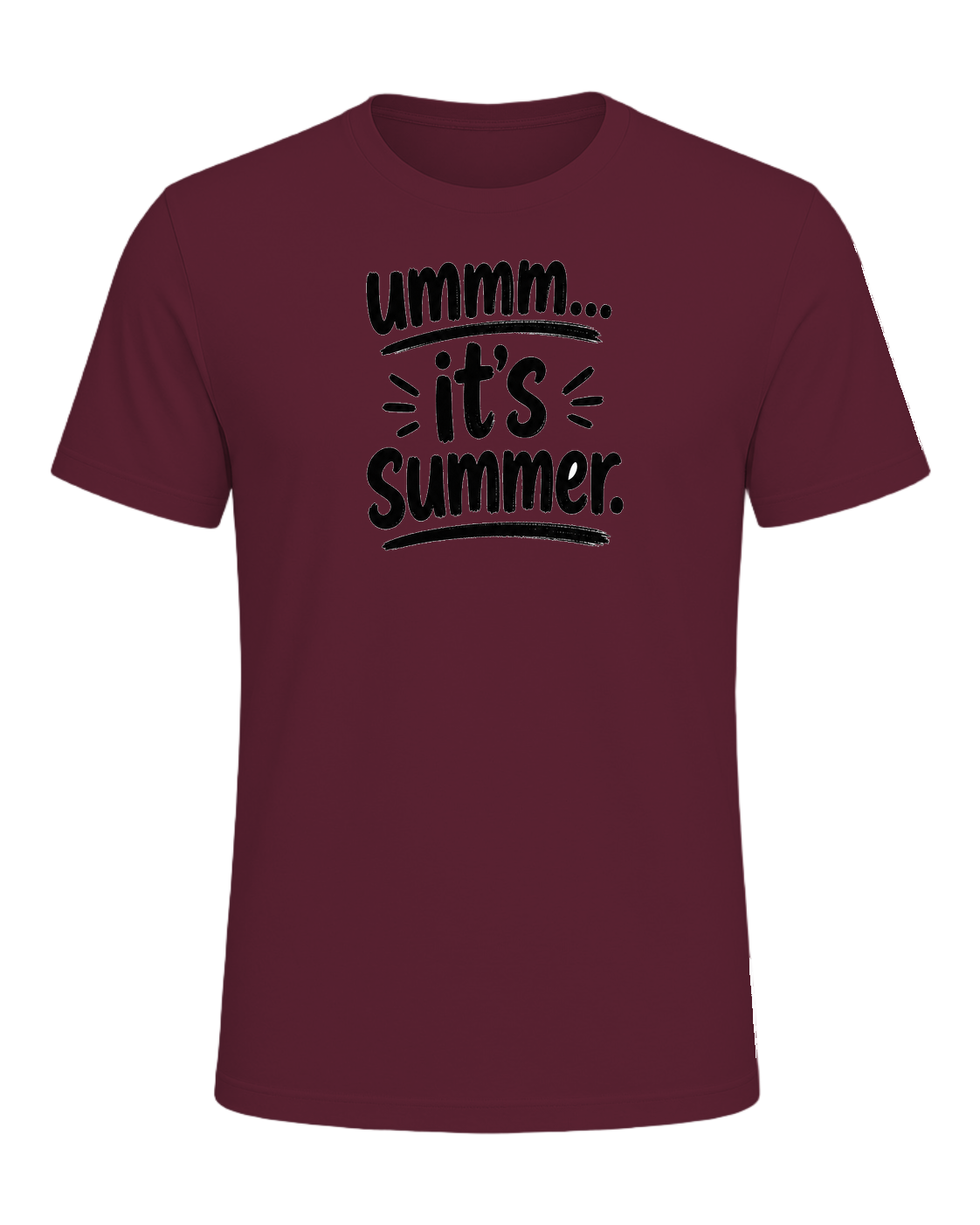 ummm... it's summer. — Maroon