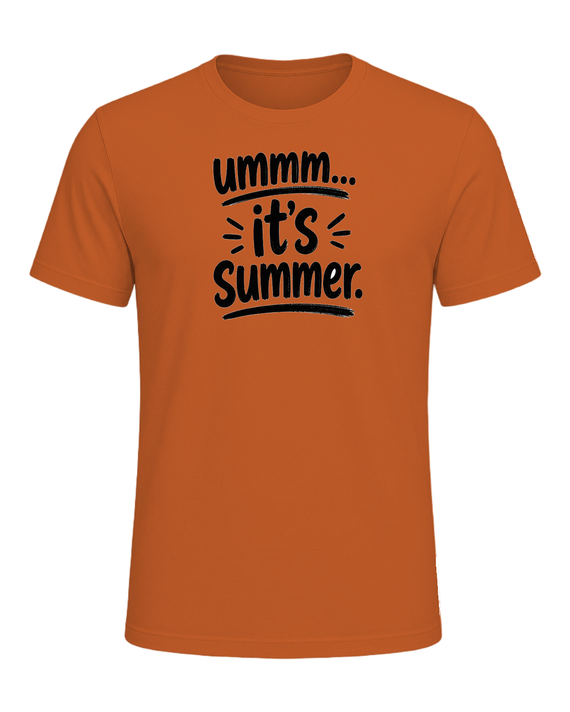 ummm... it's summer. — Orange