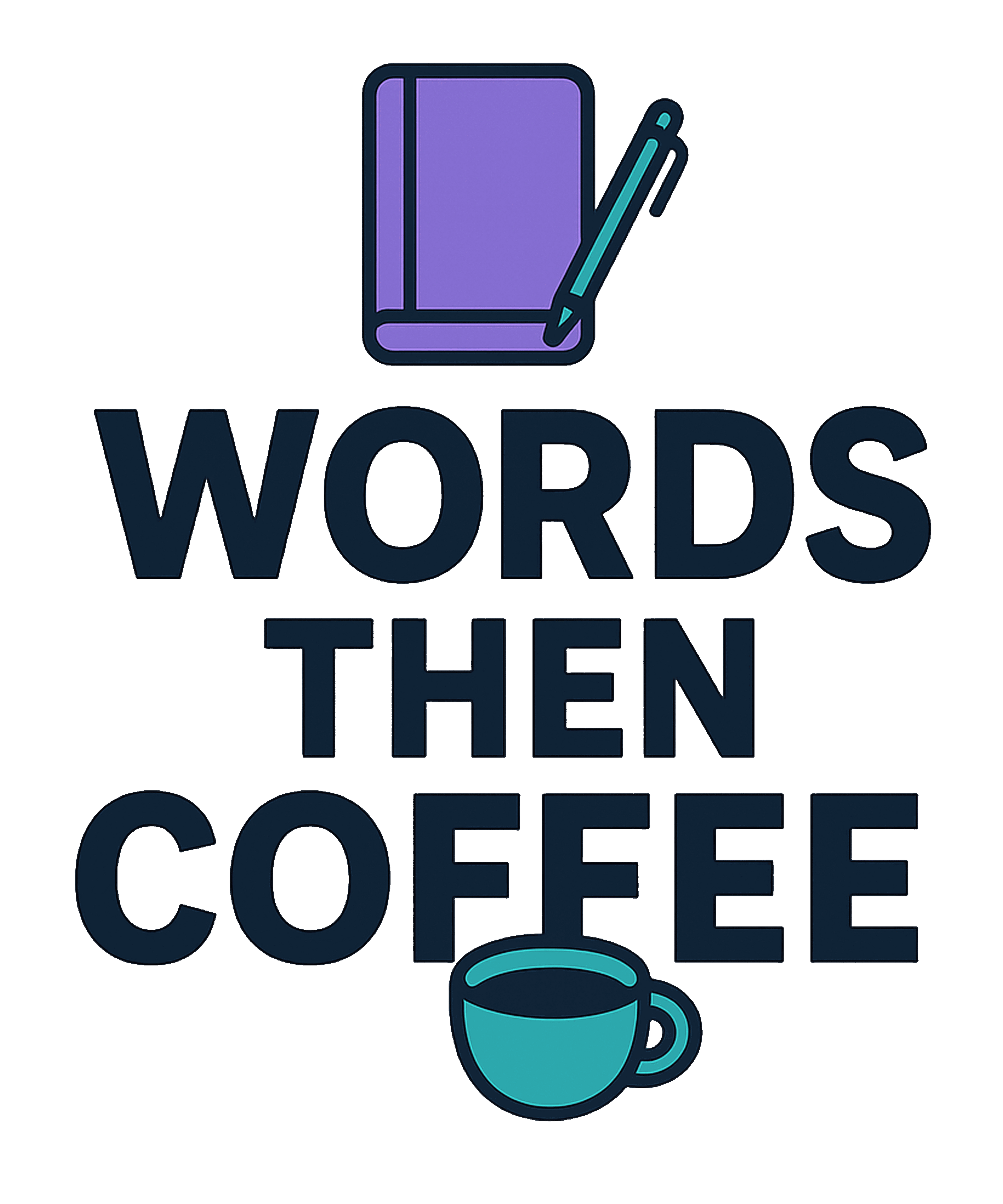 WORDS THEN COFFEE