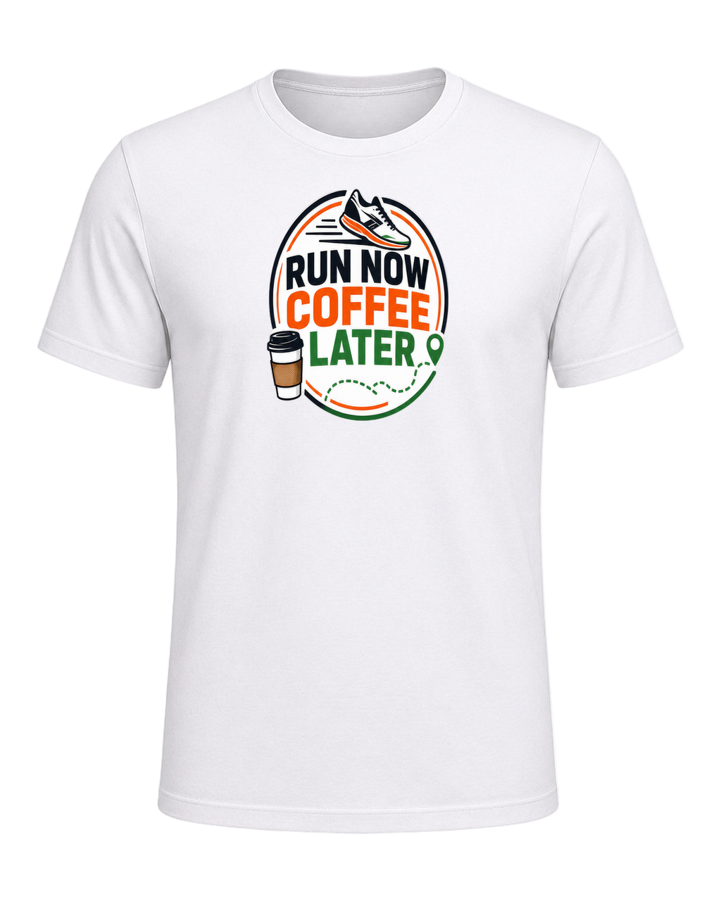 RUN NOW COFFEE LATER — White