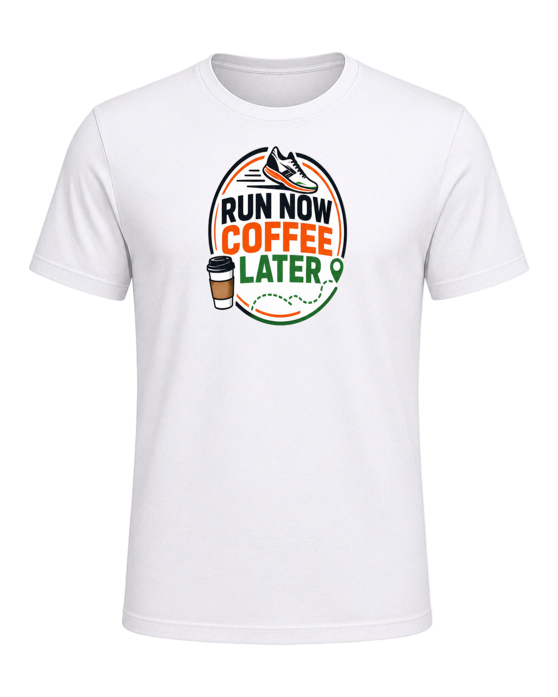 RUN NOW COFFEE LATER — White