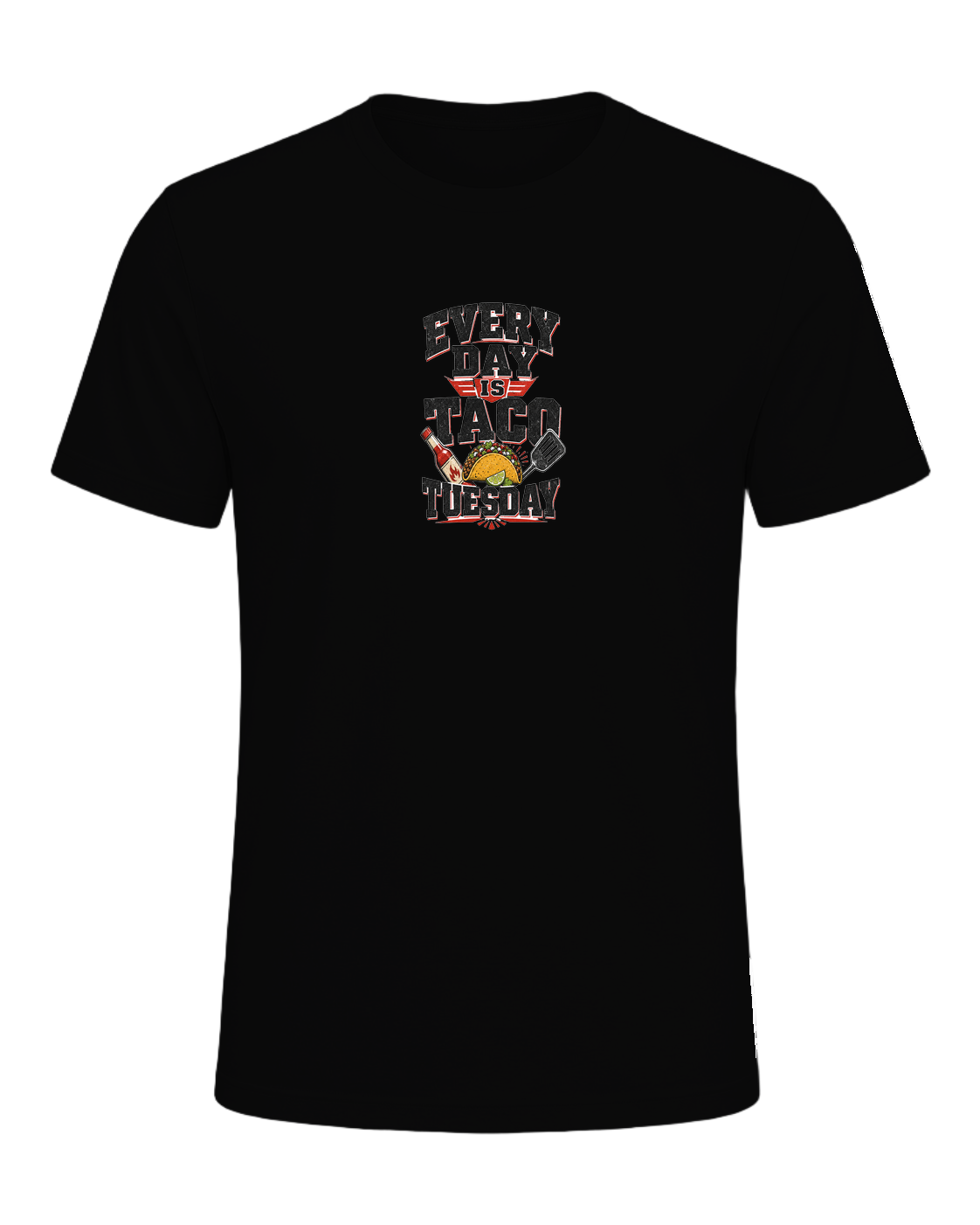 EVERY DAY IS TACO TUESDAY — Black