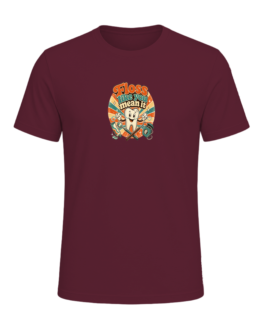 Floss like you mean it — Maroon