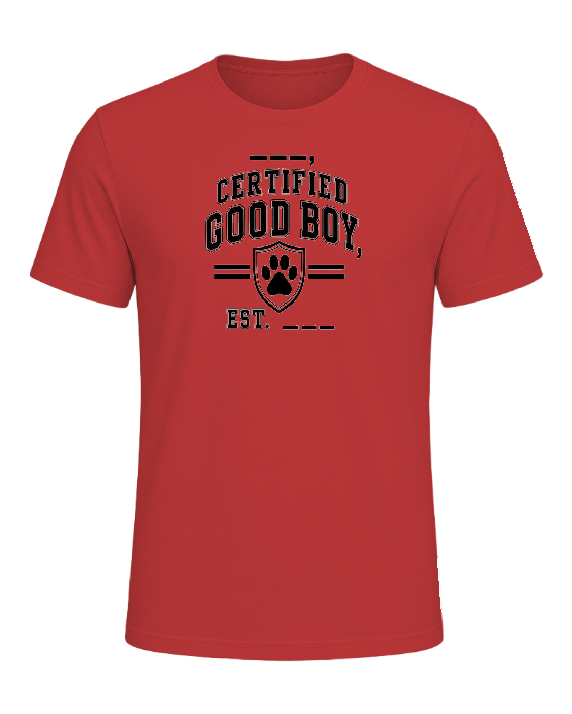 ___, certified good boy, est. ____ — Red
