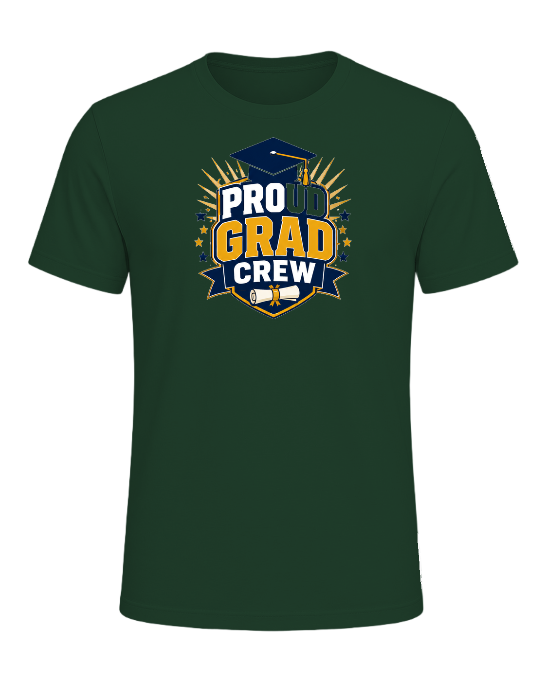 PROUD GRAD CREW — Forest