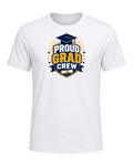 PROUD GRAD CREW — White
