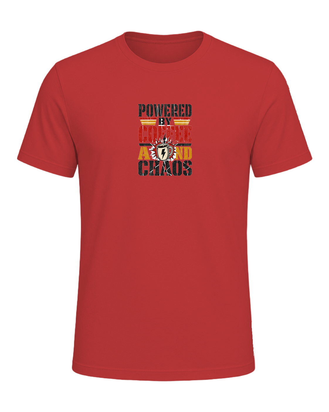 POWERED BY COFFEE AND CHAOS — Red