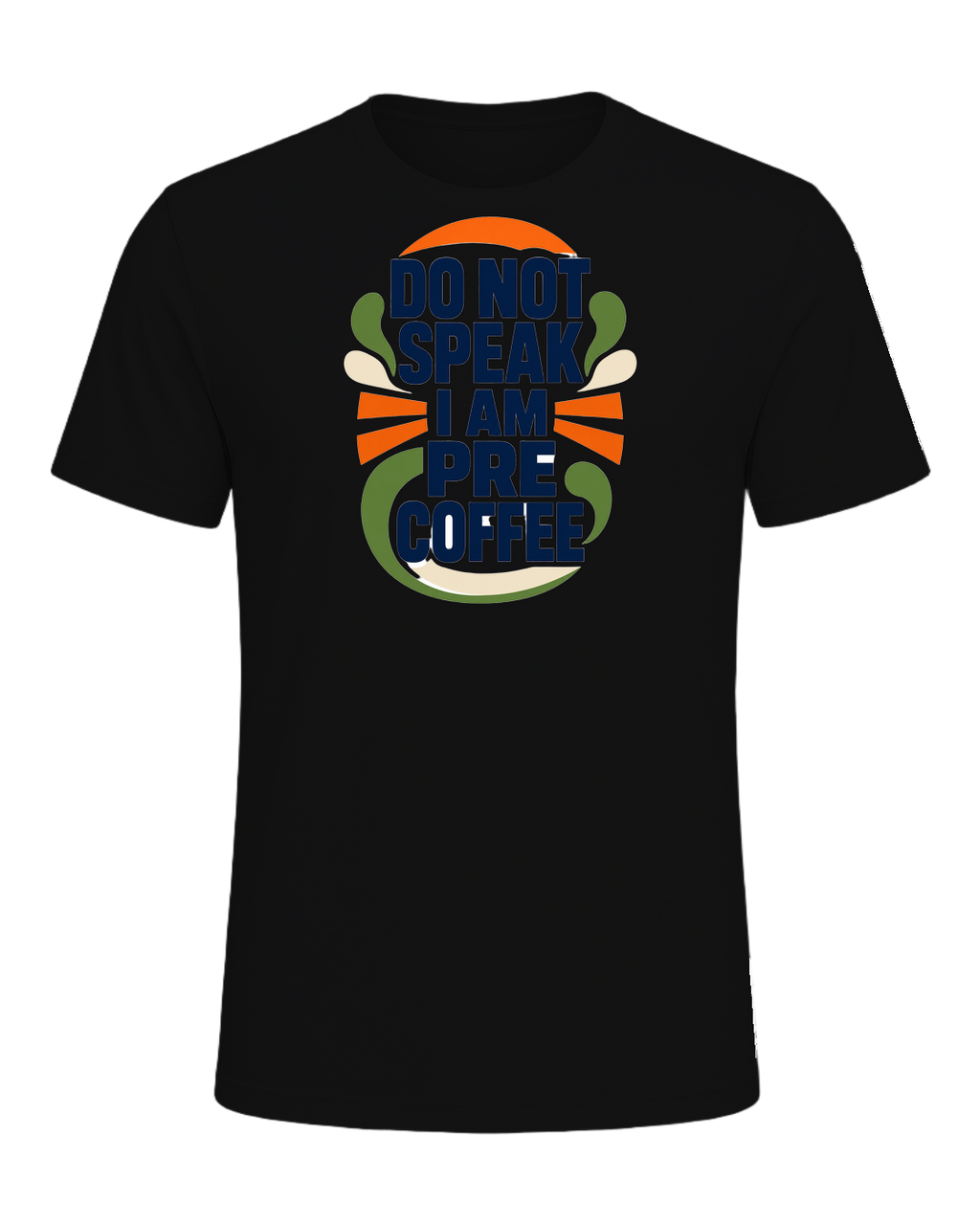 DO NOT SPEAK I AM PRE COFFEE — Vintage Black
