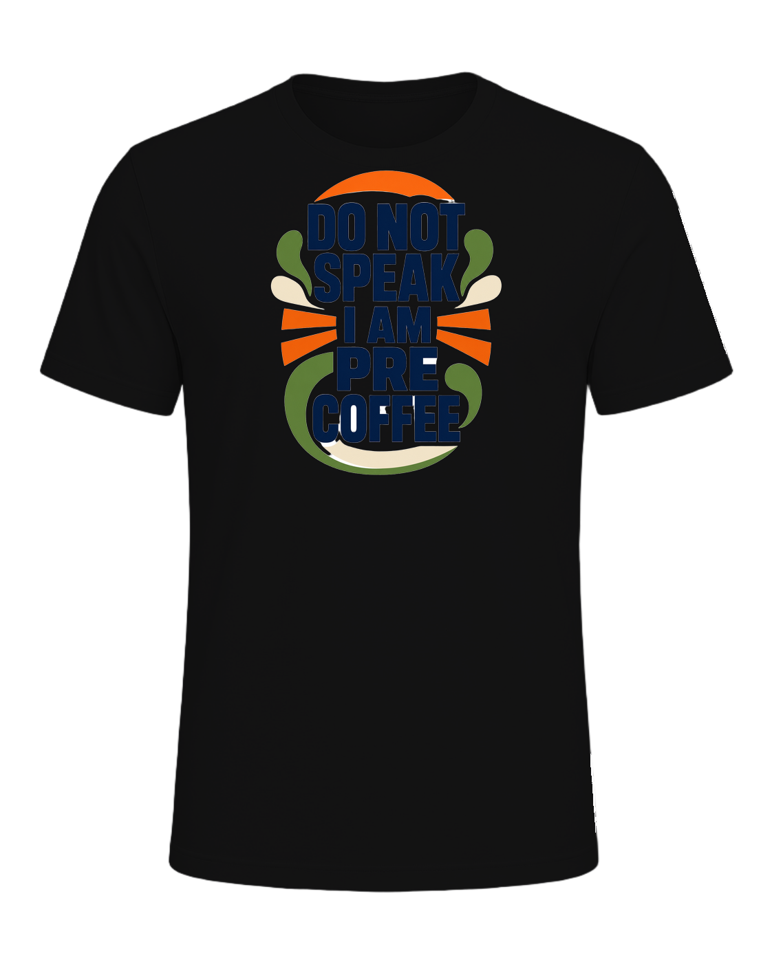 DO NOT SPEAK I AM PRE COFFEE — Vintage Black
