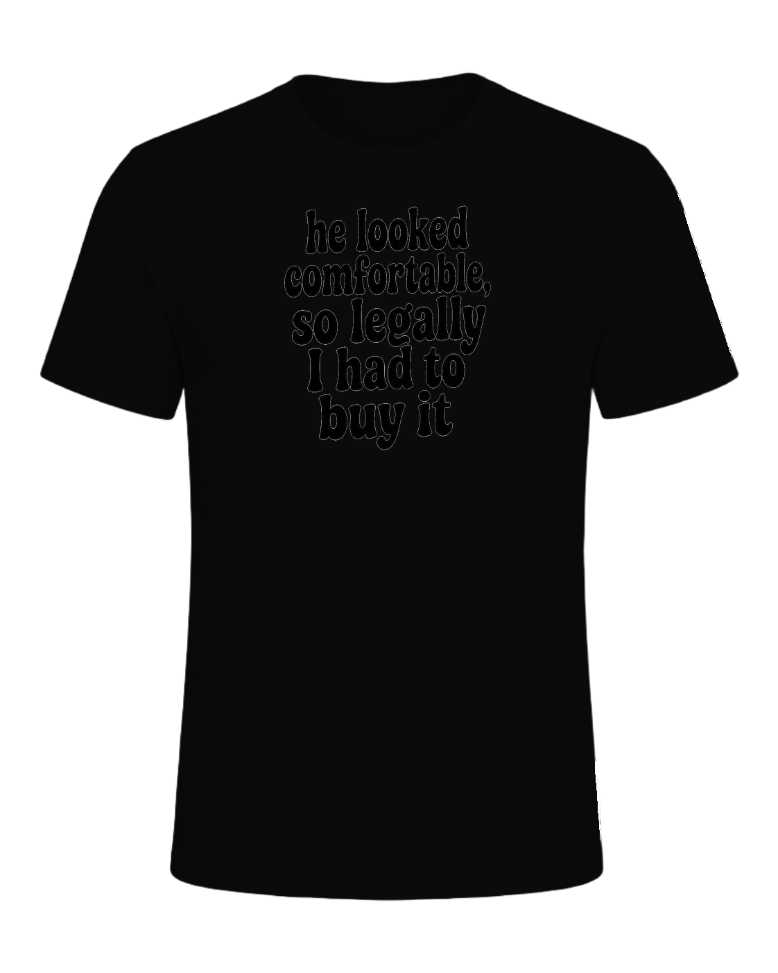 he looked comfortable, so legally I had to buy it — Black