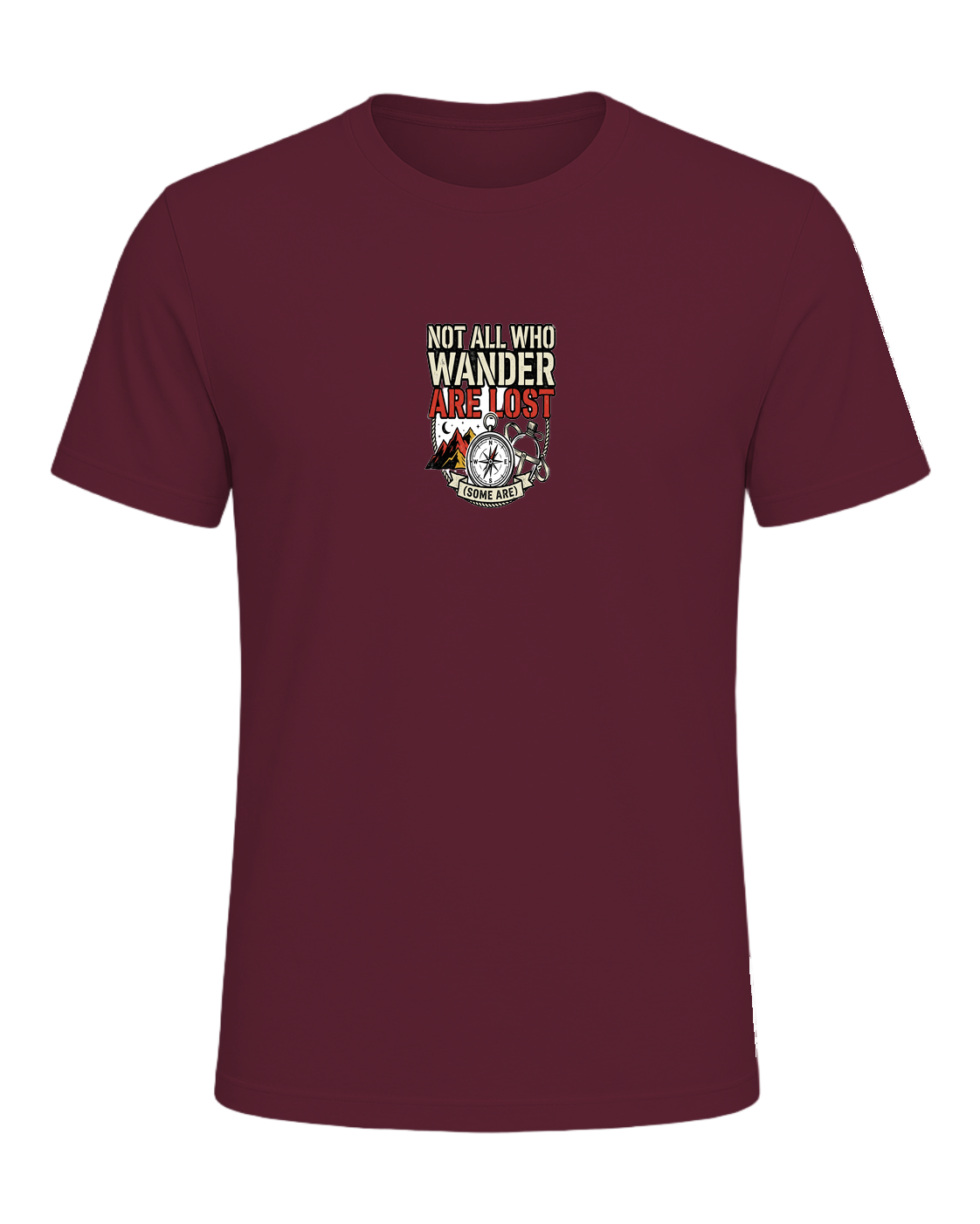 NOT ALL WHO WANDER ARE LOST (some are) — Maroon