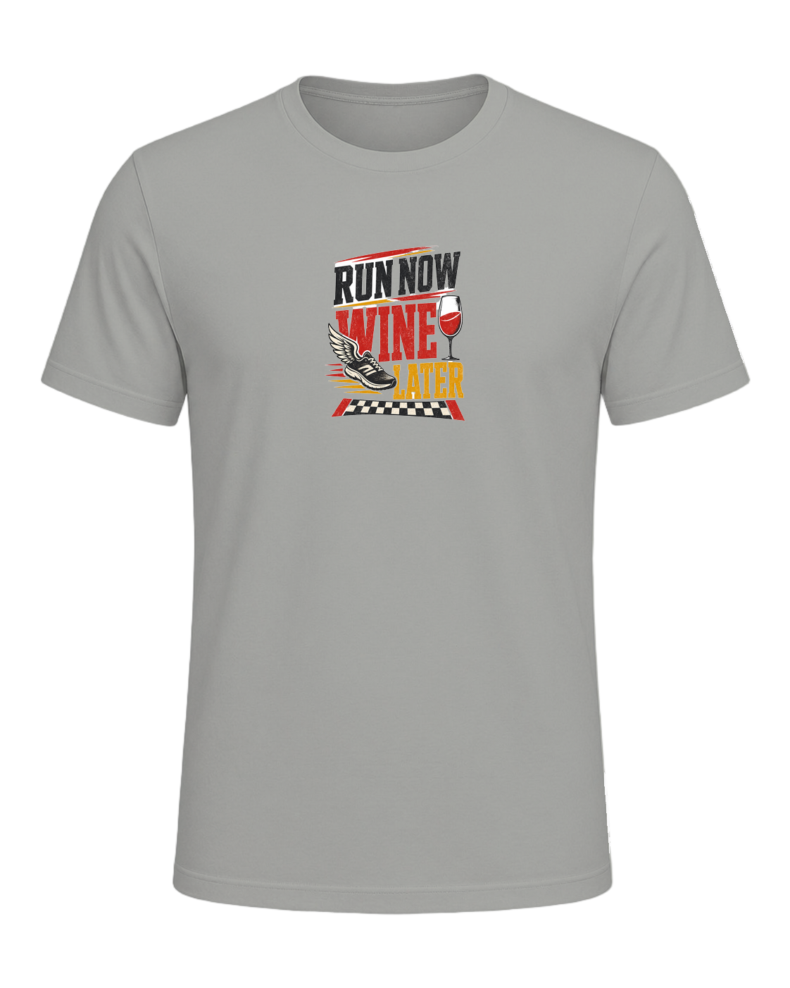 RUN NOW WINE LATER — Gray