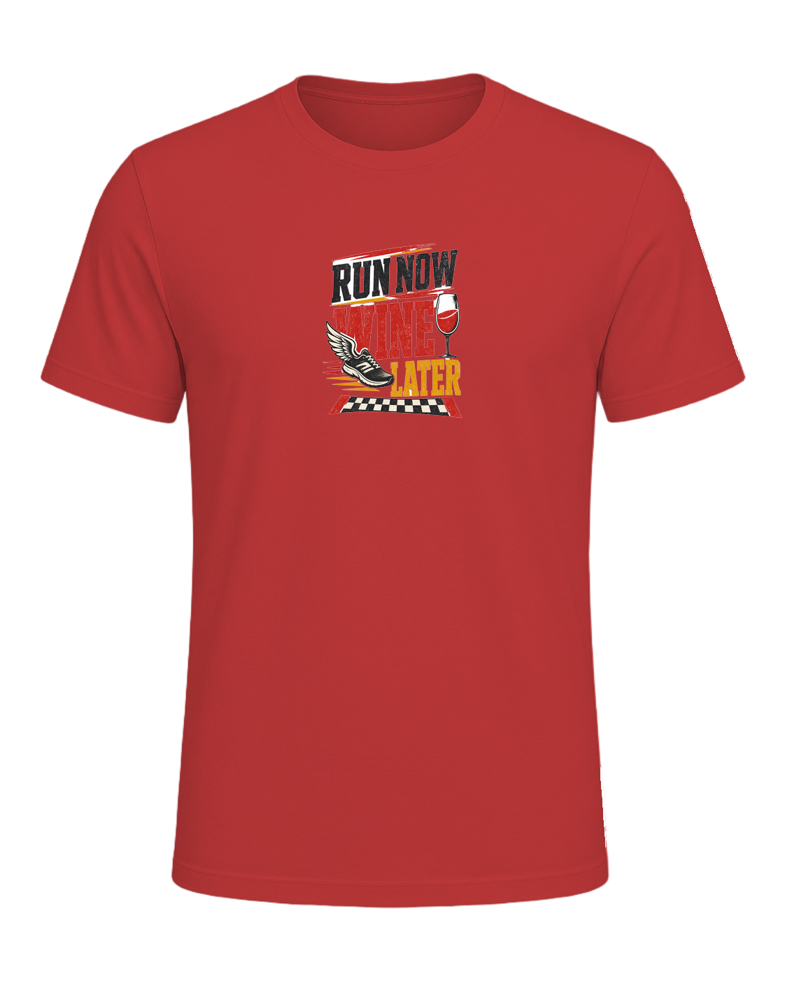 RUN NOW WINE LATER — Red