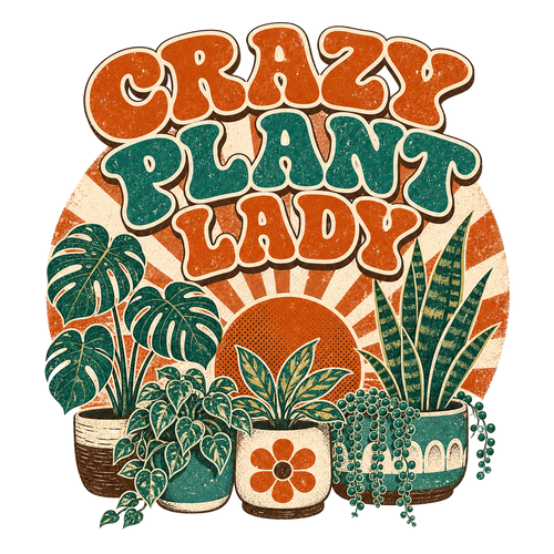 CRAZY PLANT LADY