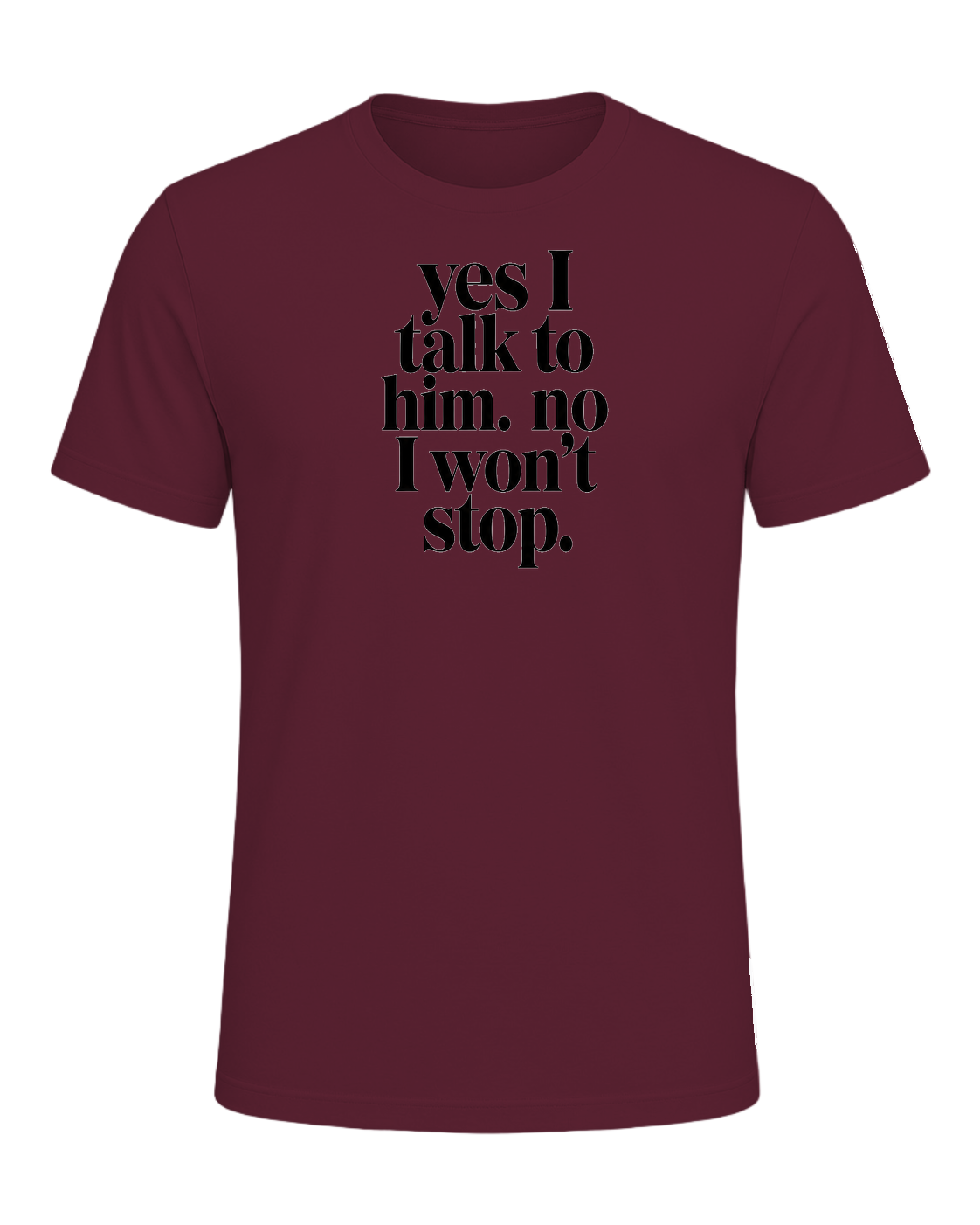 yes I talk to him. no I won't stop. — Maroon