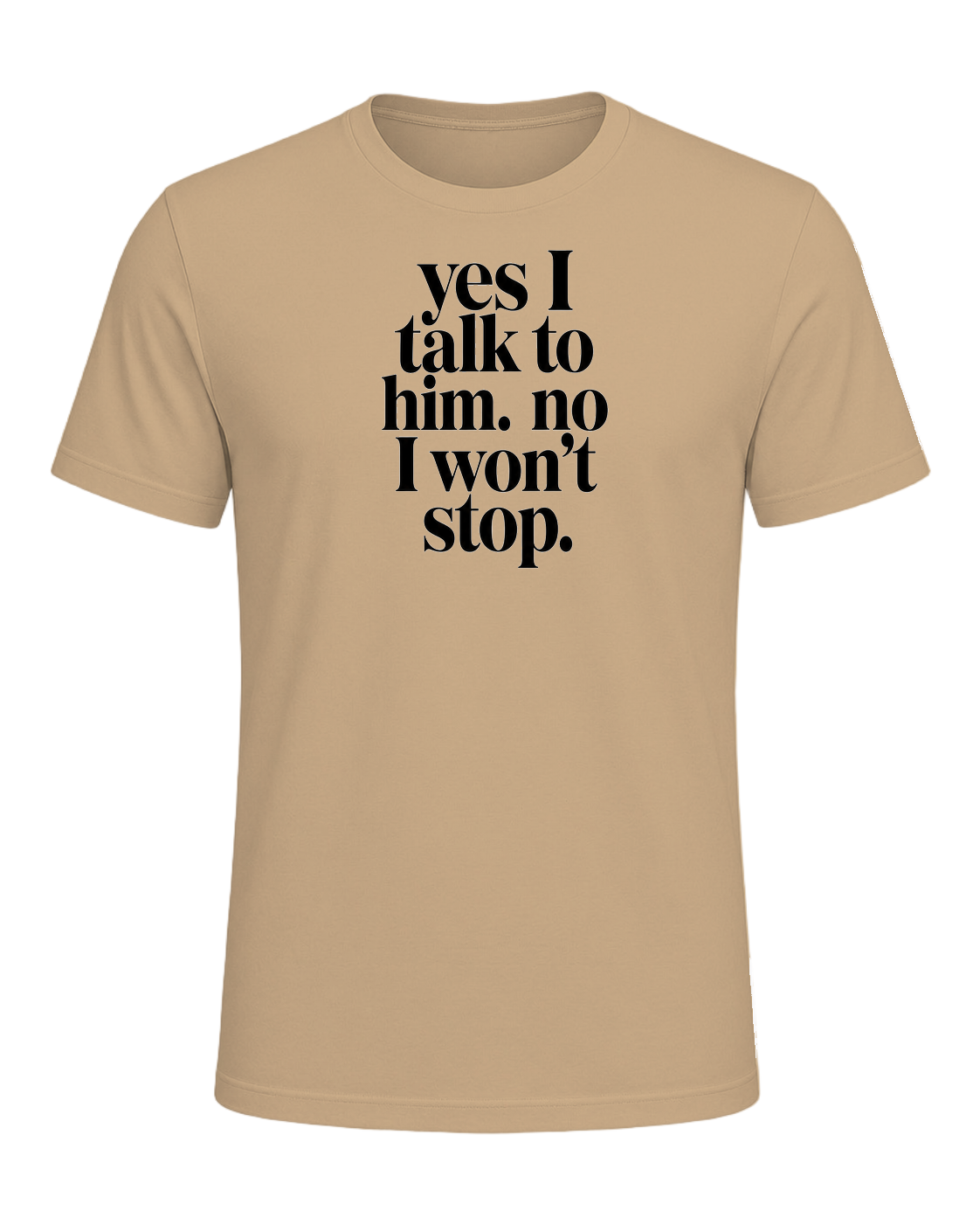yes I talk to him. no I won't stop. — Tan