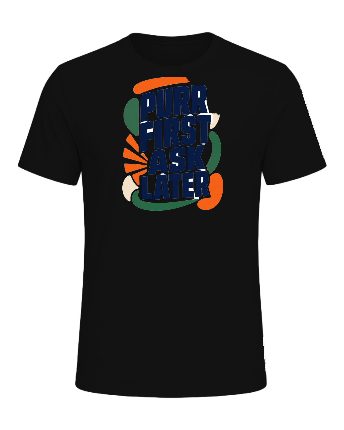 PURR FIRST ASK LATER — Vintage Black