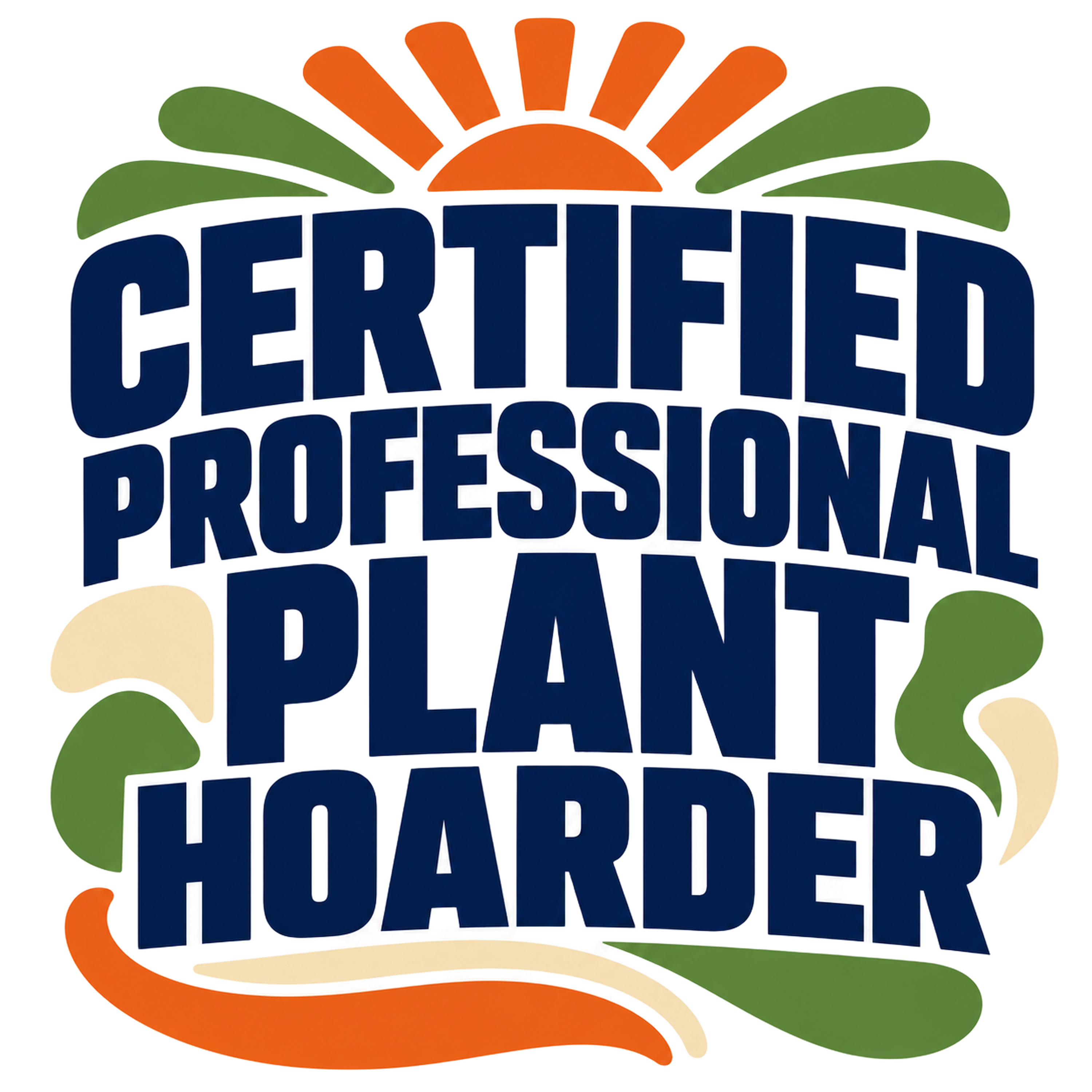 CERTIFIED PROFESSIONAL PLANT HOARDER