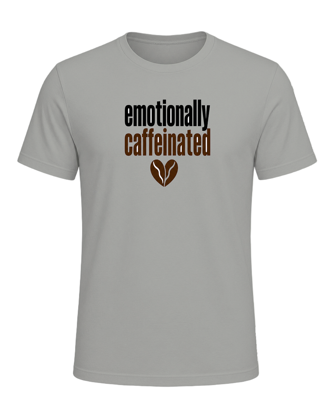 emotionally caffeinated — Gray