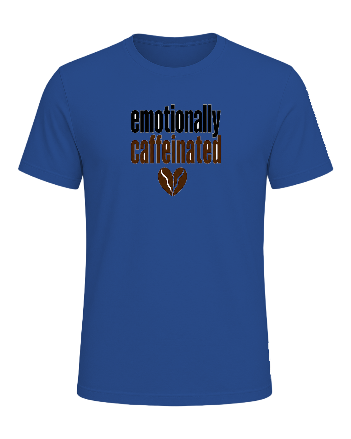 emotionally caffeinated — Royal