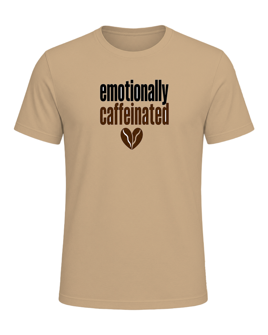 emotionally caffeinated — Tan